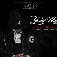 Ralo - Young Nigga Feat. Young Thug Lil Uzi Vert & Lil Yatchy