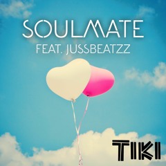 Soulmate - Tiki (feat. Jussbeatzz)