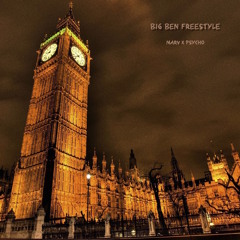 Big Ben Freestyle (ft. PsychoYP)