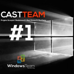 CastTeam #1 - O que esperamos em 2017 da Microsoft