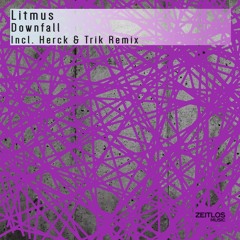 Litmus - Downfall (Herck & Trik Remix)