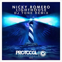 Nicky Romero - Lighthouse (DJ Tone Remix)