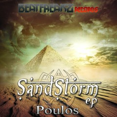 Sandstorm EP Promo Mix - Poulos [BEATFREAK'Z Records]