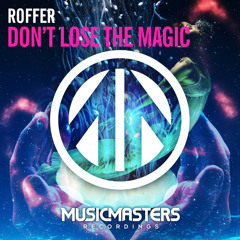 Don't Lose The Magic (Extended Mix)