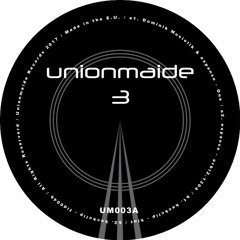 unionmaide 3 - Dominik Musiolik | expanse | Keckclip - UM003