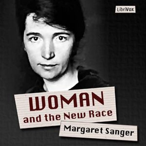 Margaret Sanger, Planned Parenthood founder, psycho nazi bitch, in her own words.
