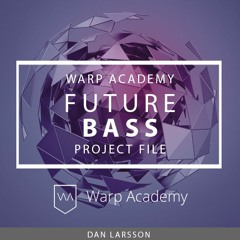 Future Bass Project File by Dan Larsson