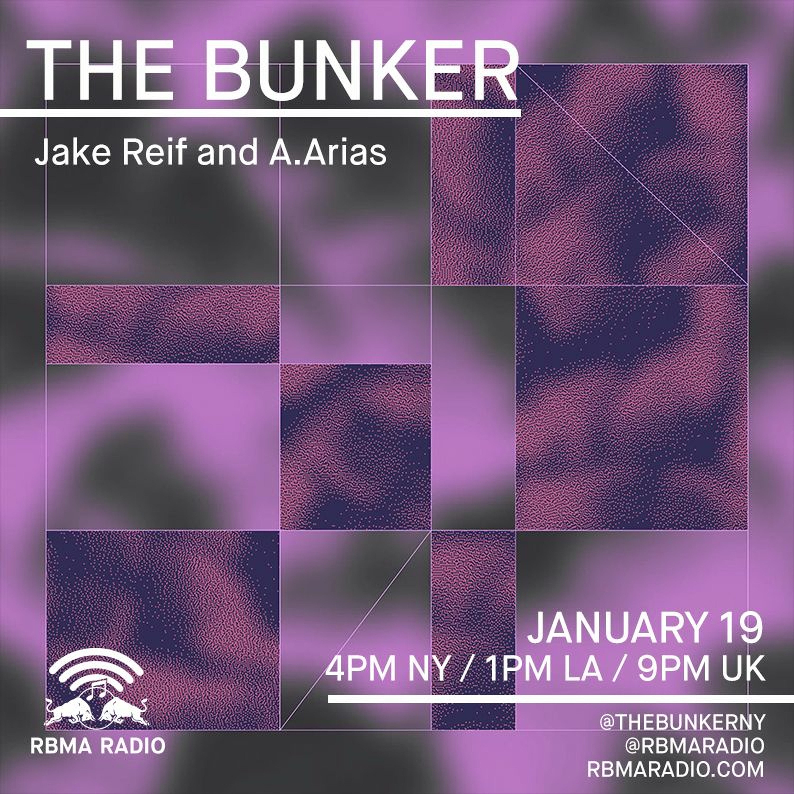 The Bunker on RBMA Radio: Jake Reif and A.Arias 01/19/2017 episode artwork