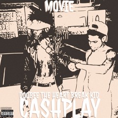 Cashplay x Doobee The Heartbreak Kid - Movie (Prod. by TENCHU)