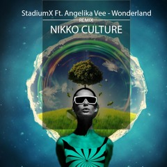 StadiumX Ft.  Angelika Vee - Wondrland (Nikko Culture Remix)FREE DOWNLOAD press "Buy"