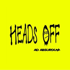 Heads Off - Hey You