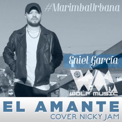 El Amante (Nicky Jam) - Eniel García COVER