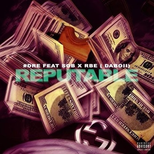 #DRE West Oakland - Reputable Ft SOB X RBE Daboii