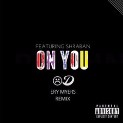 THEOVRDOSE - On You (feat. Shraban) [Edd version]