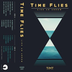 TiMT - Time Flies Like An Arrow (FULL TAPE)