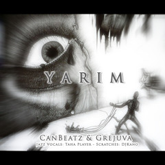 CanBeatz & Grejuva - Yarım