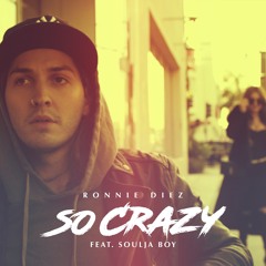 So cRazy ft soulja boy