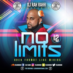 DJ RaH RahH - No Limits Session 2