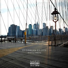 Brooklyn Bridge [Extended Version] (Produced By Leaf Dog)