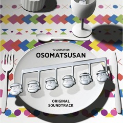【Osomatsu-san OST】DISC2 - 11. Totty Coffee