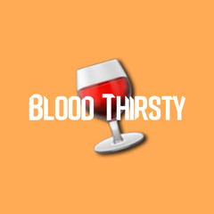 Blood Thirsty Ft. PS (Prod. Mubz Beats)