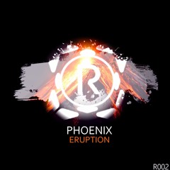 Phoenix - Eruption