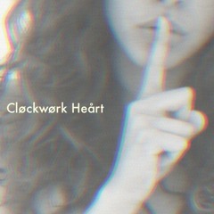 Clockwork Heart