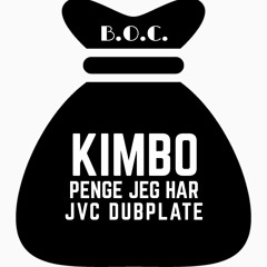 Kimbo & Gilli - Penge Jeg Har (JVC Dubplate)