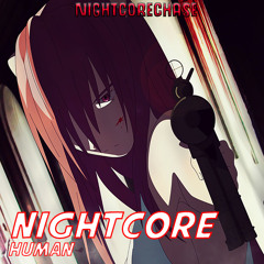 Nightcore - Human