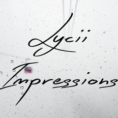 Lycii - Impressions (Original Mix)