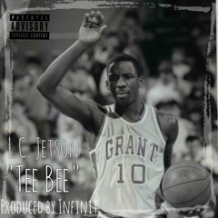 Tee Bee prod. by Infinit