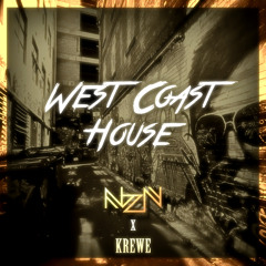 NZN X Krewe - West Coast House (Original Mix)