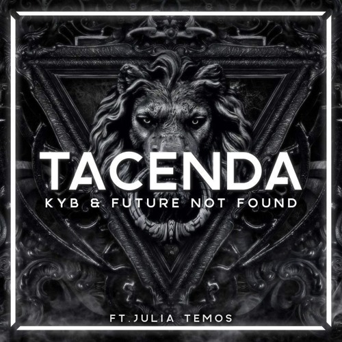 KŸB & Future Not Found - Tacenda ft. Julia Temos (Original Mix)