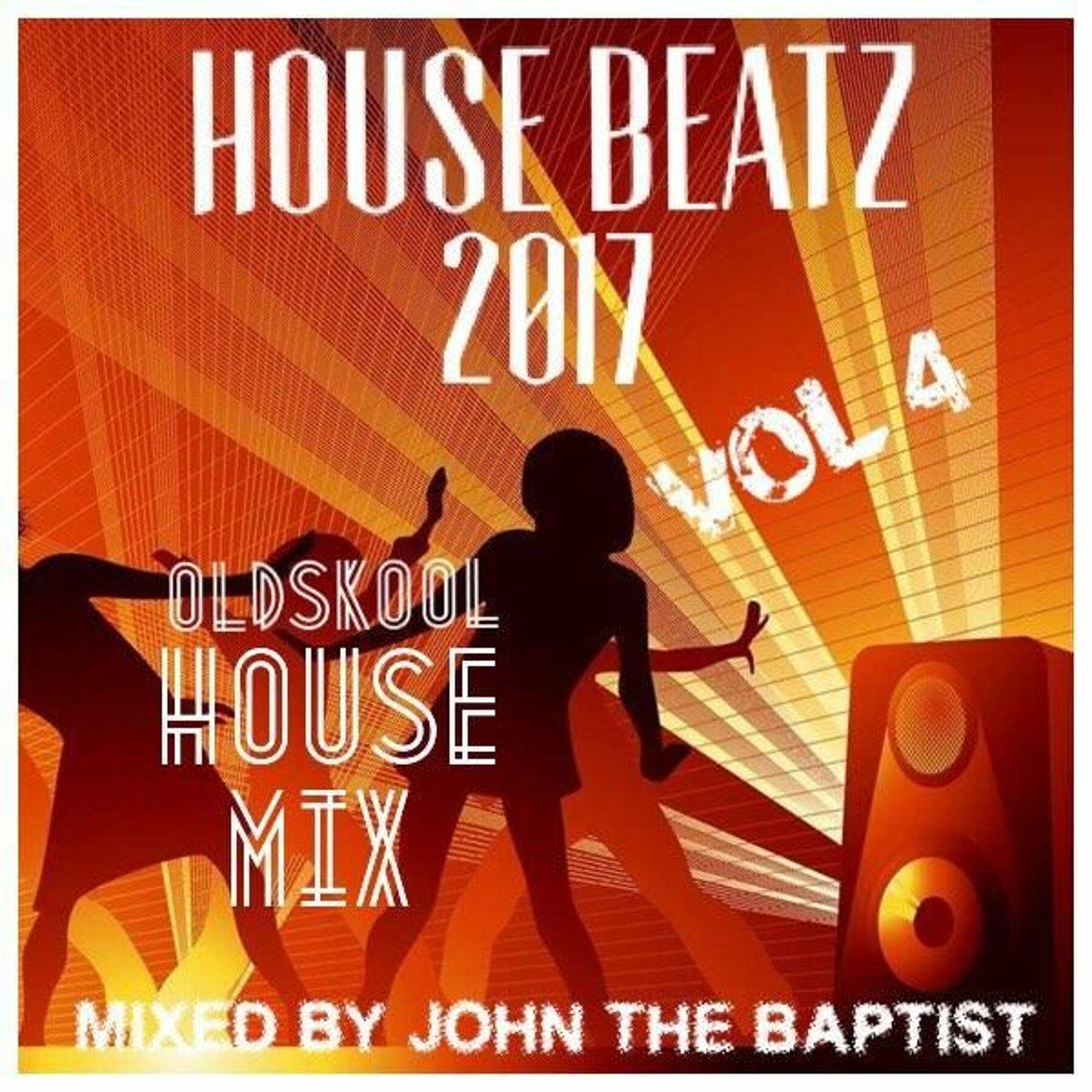 House Beatz 2017 Vol 4 Oldskool House Special Mixed By John The Baptist episode artwork