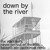 Artwork for Down By The River (The Starkiller's Never Get Out Of The Boat Balearic AOR Yacht Rock Remix)