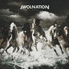Awolnation Run (Trap Bootleg)