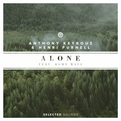 Anthony Keyrouz & Henri Purnell ft. Romy Wave - Alone (Cover Remix)