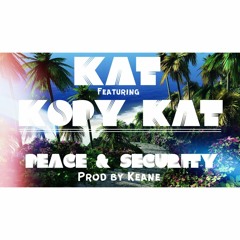 Kat - Peace&Security_ft.KopyKat