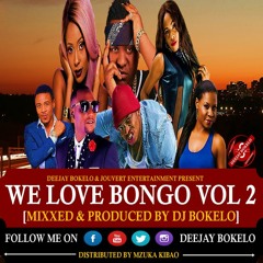 WE LOVE BONGO VOL 2 - DJ BOKELO