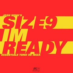 Size 9 - I Am Ready (Preset Bootleg) FREE DOWNLOAD