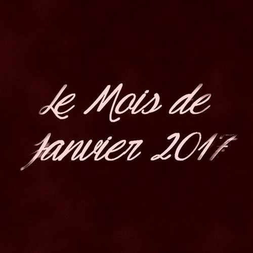 Le Mois de Janvier 2017