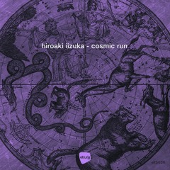Hiroaki Iizuka - Cosmic Run