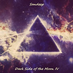 Sandeep - Dark Side of the Moon IV