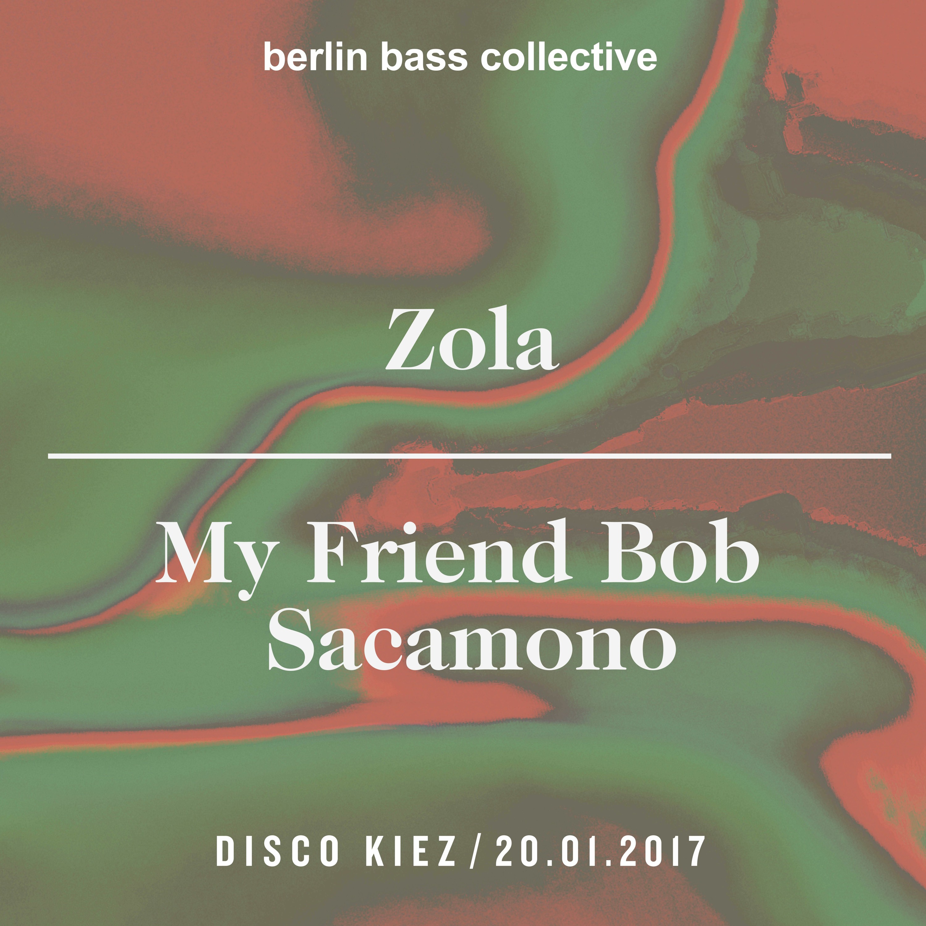 Zola & My Friend Bob Sacamano B2B live at Disco Kiez (20.01.17) @ Loftus Hall Berlin episode artwork