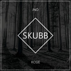 PREVIEW: Rosie & JNO - Skubb