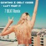 Quintino X Cheat Codes - Can't Fight It (7 BEAT Remix)