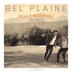 Bel Plaine - Life Boat (Willy Monfret Remix)