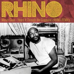 Marvin Gaye - I Heard It Through The Grapevine (RHINO REMIX)