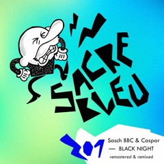 Sasch BBC & Caspar - Black Night (remastered)