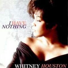 Whitney Houston | Nothing | @TheHomieWynston
